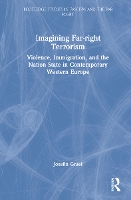 Book Cover for Imagining Far-right Terrorism by Josefin Independent Scholar, Germany Graef