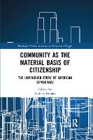 Book Cover for Community as the Material Basis of Citizenship by Rodolfo Rosales