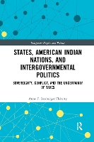 Book Cover for States, American Indian Nations, and Intergovernmental Politics by Anne F. Boxberger Flaherty