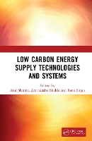 Book Cover for Low Carbon Energy Supply Technologies and Systems by Atul Sharma