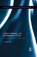 Book Cover for Culture, Institution, and Development in China by C Simon Fan