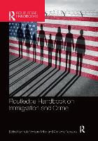 Book Cover for Routledge Handbook on Immigration and Crime by Holly Ventura Miller