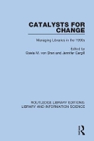 Book Cover for Catalysts for Change by Gisela M von Dran