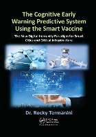 Book Cover for The Cognitive Early Warning Predictive System Using the Smart Vaccine by Rocky Termanini