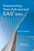 Book Cover for Sharpening Your Advanced SAS Skills by Sunil Gupta