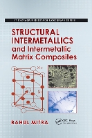 Book Cover for Structural Intermetallics and Intermetallic Matrix Composites by Rahul Mitra