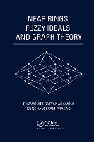 Book Cover for Near Rings, Fuzzy Ideals, and Graph Theory by Bhavanari Satyanarayana, Kuncham Syam Prasad