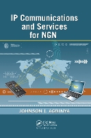 Book Cover for IP Communications and Services for NGN by Johnson I Agbinya