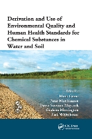 Book Cover for Derivation and Use of Environmental Quality and Human Health Standards for Chemical Substances in Water and Soil by Mark Crane