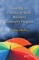 Book Cover for Building an Enterprise-Wide Business Continuity Program by Kelley Okolita