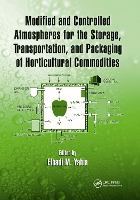 Book Cover for Modified and Controlled Atmospheres for the Storage, Transportation, and Packaging of Horticultural Commodities by Elhadi M. Yahia