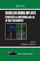 Book Cover for Indwelling Neural Implants by William M. Reichert