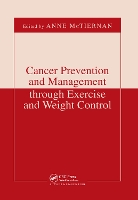 Book Cover for Cancer Prevention and Management through Exercise and Weight Control by Anne McTiernan