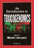 Book Cover for An Introduction to Toxicogenomics by Michael E. (Biomarker Laboratory, Collegeville, PA, USA) Burczynski