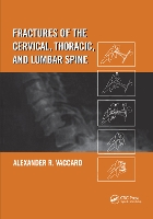 Book Cover for Fractures of the Cervical, Thoracic, and Lumbar Spine by Alexander R. Vaccaro