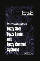 Book Cover for Introduction to Fuzzy Sets, Fuzzy Logic, and Fuzzy Control Systems by Guanrong Chen, Trung Tat Pham