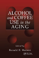 Book Cover for Alcohol and Coffee Use in the Aging by Ronald Ross Watson