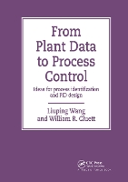 Book Cover for From Plant Data to Process Control by Liuping Wang