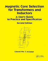 Book Cover for Magnetic Core Selection for Transformers and Inductors by Colonel Wm. T. McLyman