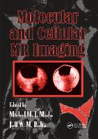 Book Cover for Molecular and Cellular MR Imaging by Michel M.J. Modo