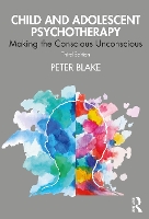 Book Cover for Child and Adolescent Psychotherapy by Peter Blake