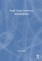 Book Cover for Better Crime Prevention by Nick Tilley