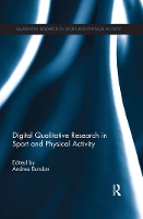 Book Cover for Digital Qualitative Research in Sport and Physical Activity by Andrea Bundon