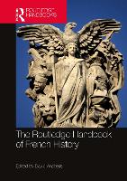 Book Cover for The Routledge Handbook of French History by David Andress