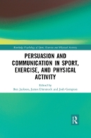 Book Cover for Persuasion and Communication in Sport, Exercise, and Physical Activity by Ben Jackson