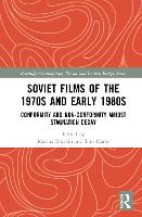 Book Cover for Soviet Films of the 1970s and Early 1980s by Marina Rojavin