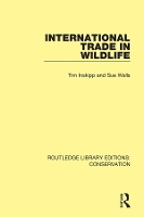 Book Cover for International Trade in Wildlife by Tim Inskipp, Sue Wells