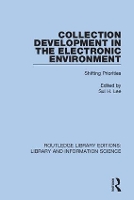 Book Cover for Collection Development in the Electronic Environment by Sul H University of Oklahoma, USA Lee