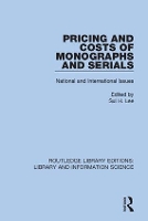 Book Cover for Pricing and Costs of Monographs and Serials by Sul H University of Oklahoma, USA Lee