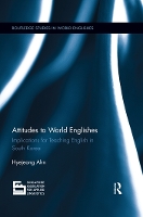 Book Cover for Attitudes to World Englishes by Hyejeong Ahn