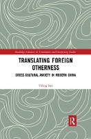 Book Cover for Translating Foreign Otherness by Yifeng Lingnan University, Hong Kong Sun