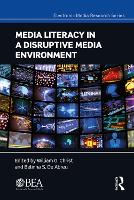 Book Cover for Media Literacy in a Disruptive Media Environment by William G Trinity University Christ