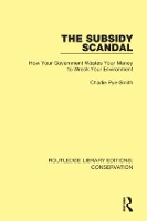 Book Cover for The Subsidy Scandal by Charlie Pye-Smith