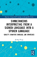 Book Cover for Simultaneous Interpreting from a Signed Language into a Spoken Language by Jihong Wang