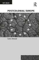 Book Cover for Postcolonial Europe by Lars Roskilde University, Denmark Jensen