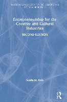 Book Cover for Entrepreneurship for the Creative and Cultural Industries by Bonita M Lycoming College, USA Kolb