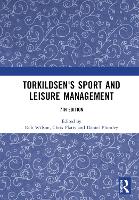 Book Cover for Torkildsen's Sport and Leisure Management by Rob (Sheffield Hallam University, UK) Wilson