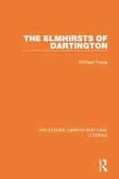 Book Cover for The Elmhirsts of Dartington by Michael Young