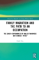 Book Cover for Family Migration and the Path to an Occupation by Chieh Heidelberg University, Germany Hsu