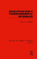 Book Cover for Presuppostion & Transcendental Inference by Humphrey Palmer