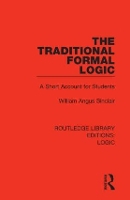 Book Cover for The Traditional Formal Logic by William Angus Sinclair