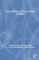 Book Cover for Virtue Ethics in Social Work Practice by Richard Hugman, Manohar Pawar, A. W. (Bill) Anscombe, Amelia Wheeler