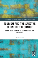 Book Cover for Tourism and the Spectre of Unlimited Change by Hazel Tucker