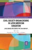 Book Cover for Civil Society Organizations in Latin American Education by Regina Cortina