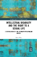 Book Cover for Intellectual Disability and the Right to a Sexual Life by Simon (Queens University Belfast) Foley