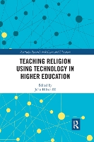 Book Cover for Teaching Religion Using Technology in Higher Education by John Hilton III